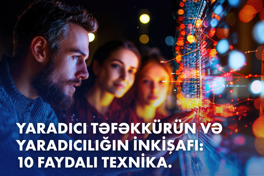 Protected: Yaradıcı təfəkkürün və yaradıcılığın inkişafı: 10 faydalı texnika.